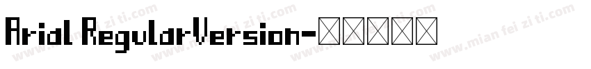 Arial RegularVersion字体转换